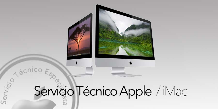 Servicio Técnico Especialista iMac - Servicio Técnico Apple